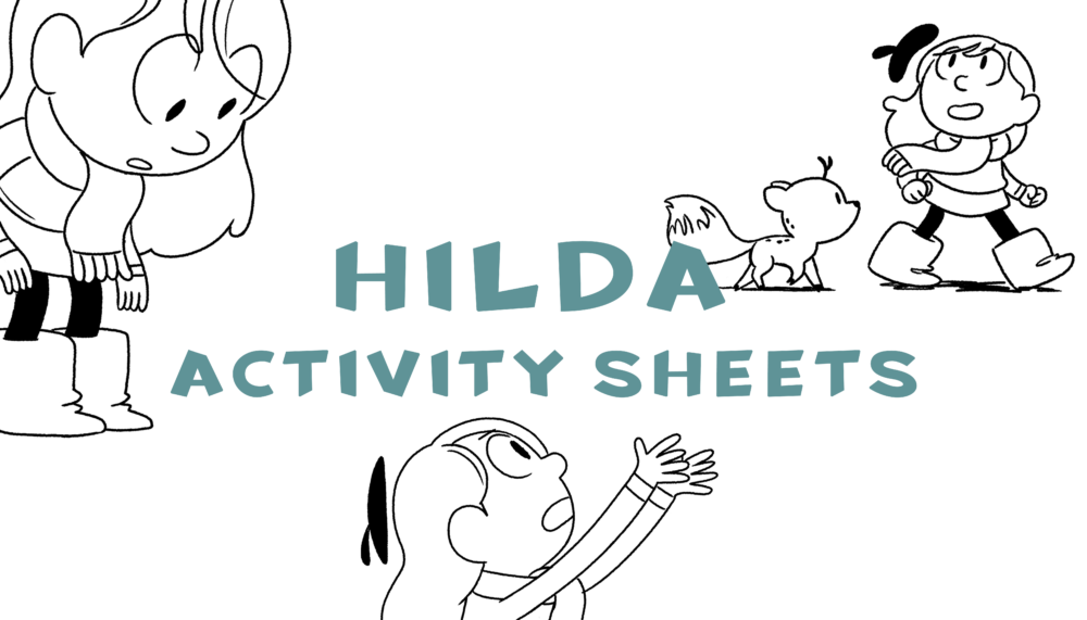 Hilda Activity Sheets