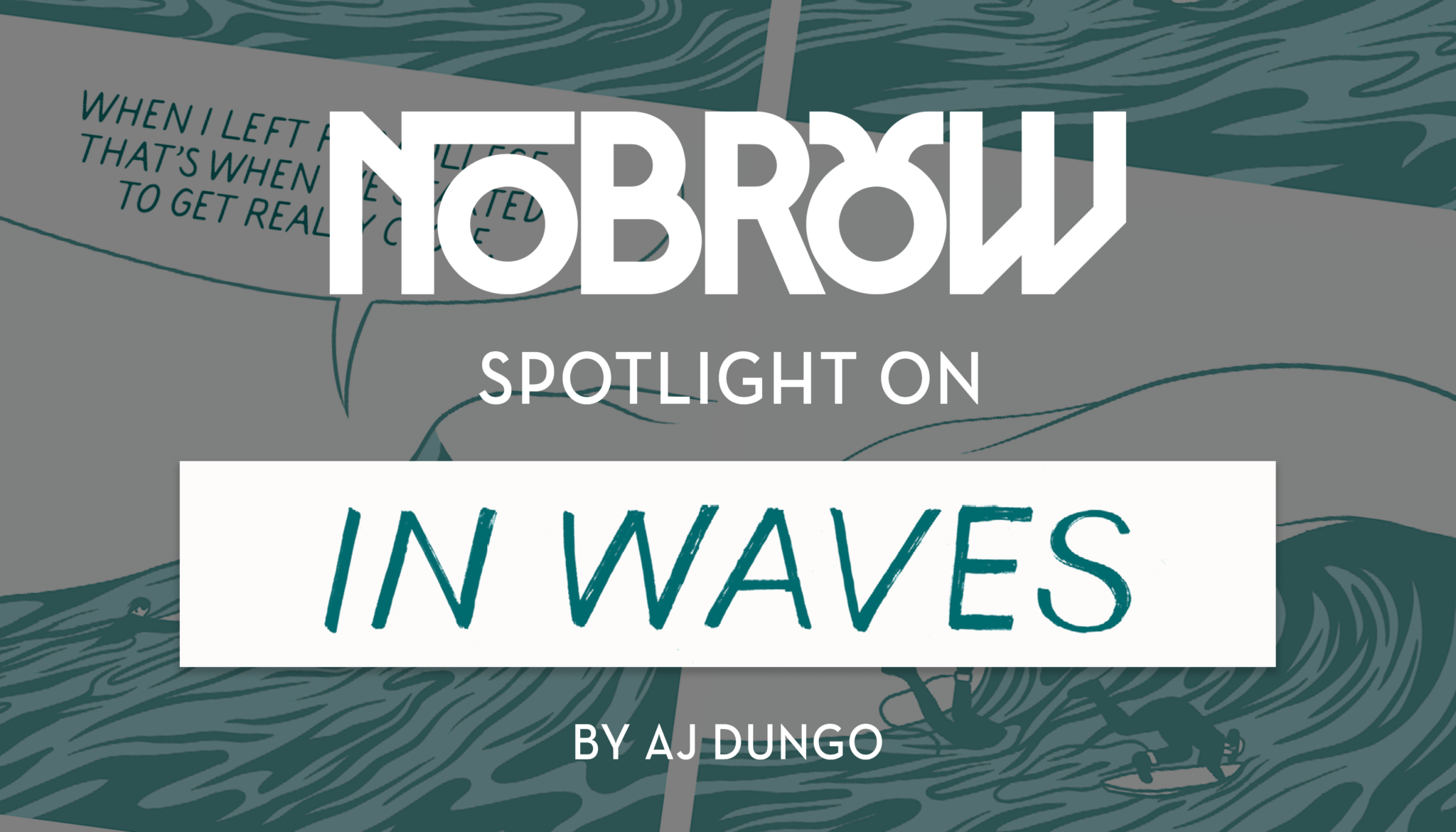 Spotlight on: In Waves by AJ Dungo – Flying Eye Books