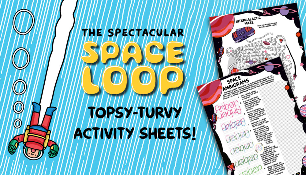The Spectacular Space Loop – Ambigrams and Maze Activity Sheets